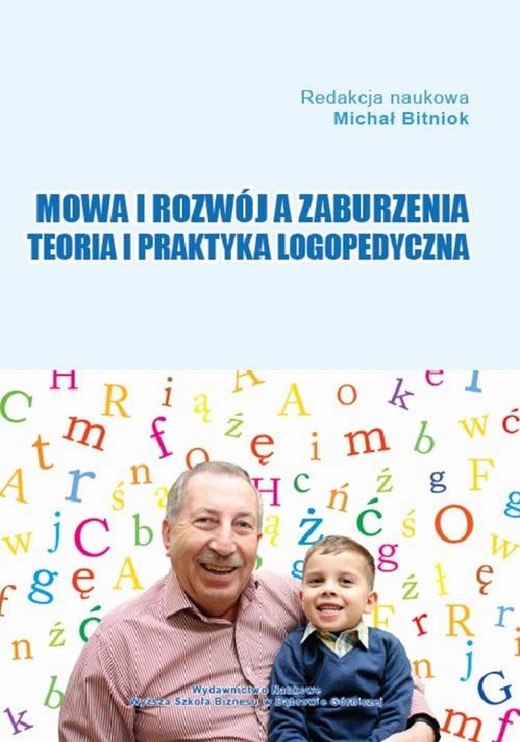 okładka Mowa i rozwój a zaburzenia. Teoria i praktyka logopedyczna ebook | pdf | Michał Bitniok