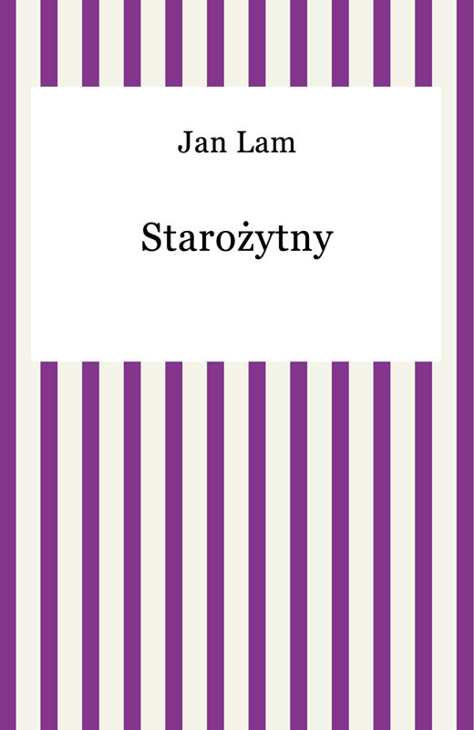 okładka Starożytny ebook | epub, mobi | Jan Lam