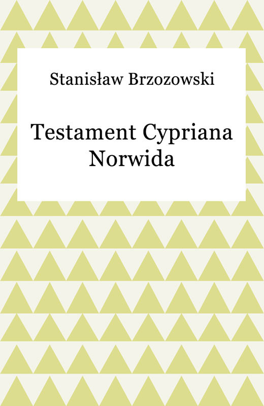 okładka Testament Cypriana Norwida ebook | epub, mobi | Stanisław Brzozowski