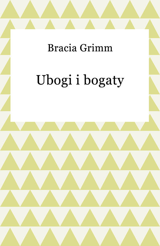 okładka Ubogi i bogaty ebook | epub, mobi | Bracia Grimm