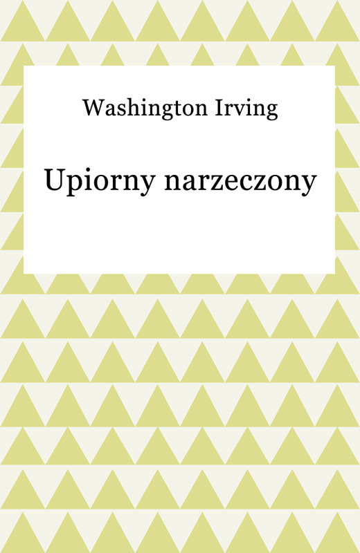 okładka Upiorny narzeczony ebook | epub, mobi | Washington Irving