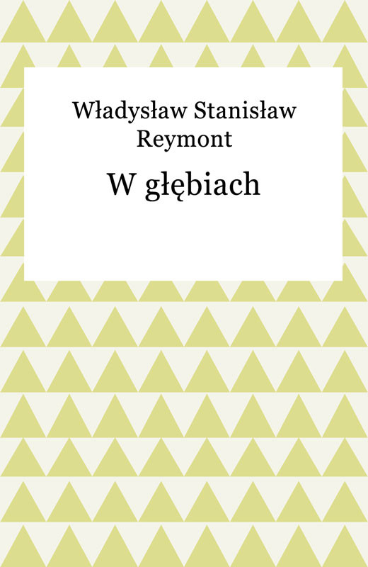 okładka W głębiach ebook | epub, mobi | Władysław Reymont