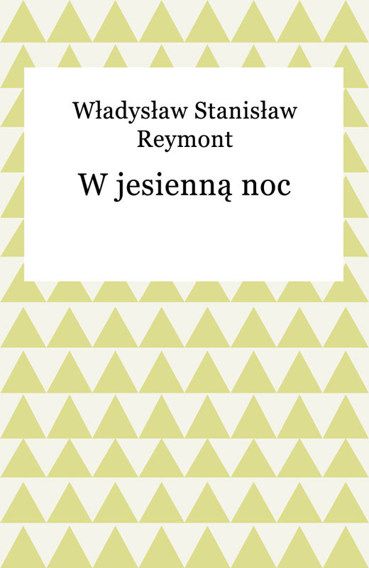 okładka W jesienną noc ebook | epub, mobi | Władysław Reymont