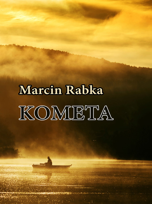 okładka Kometa ebook | epub, mobi | Marcin Rabka