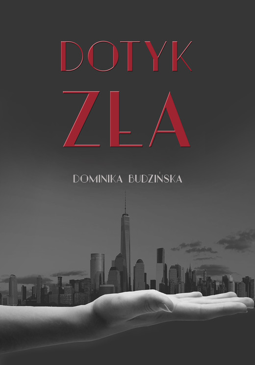 okładka Dotyk zła ebook | epub, mobi | Dominika Budzińska