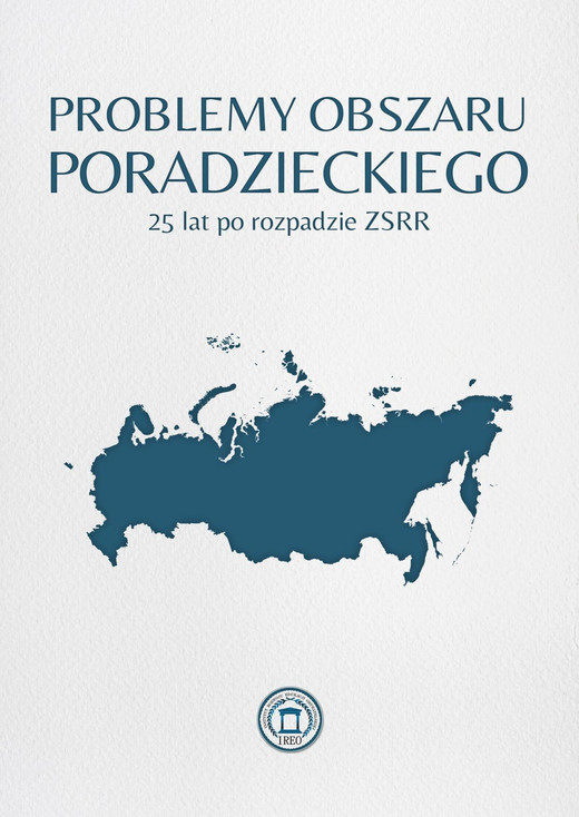 okładka Problemy obszaru poradzieckiego 25 lat po rozpadzie ZSRR ebook | epub, mobi | Fundacja „Instytut Rozwoju Edukacji Obywatelskiej”