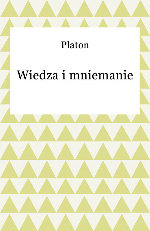 okładka Wiedza i mniemanie ebook | epub, mobi | Platon
