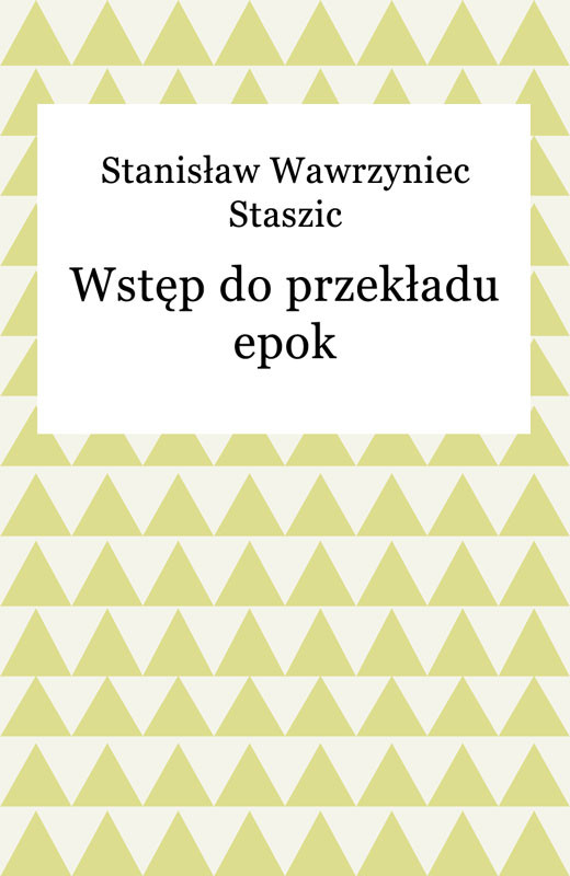 okładka Wstęp do przekładu epok ebook | epub, mobi | Stanisław Wawrzyniec Staszic