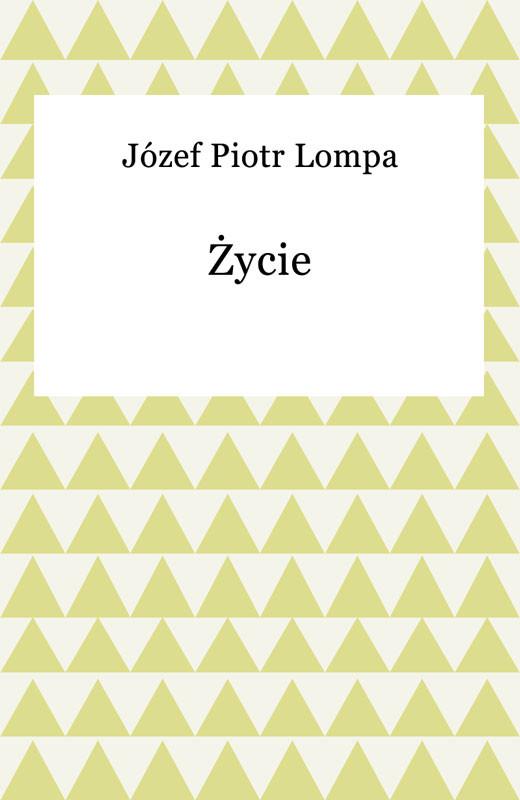 okładka Życie ebook | epub, mobi | Józef Lompa