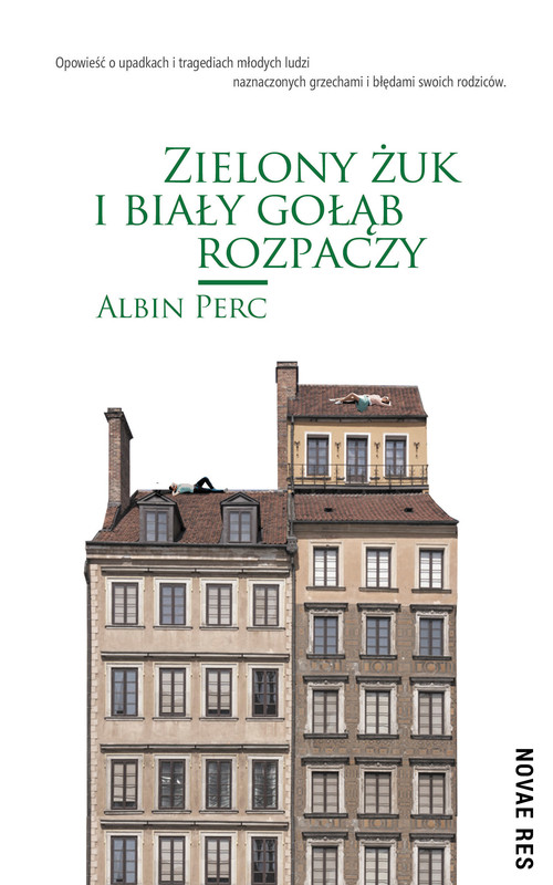 okładka Zielony żuk i biały gołąb rozpaczy ebook | epub, mobi | Albin Perc