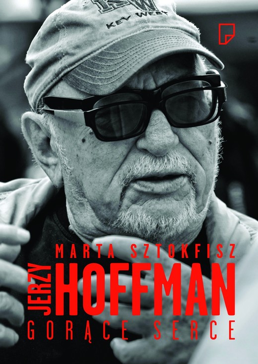 okładka Jerzy Hoffman. Gorące serce ebook | epub, mobi | Marta Sztokfisz