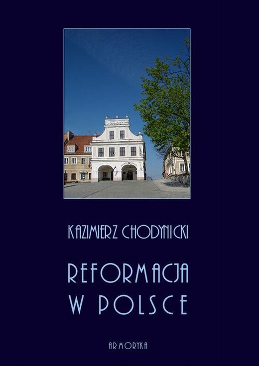 okładka Reformacja w Polsce ebook | pdf | Kazimierz Chodynicki