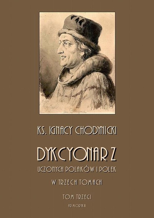 okładka Dykcjonarz uczonych Polaków i Polek. W trzech tomach. Tom III ebook | pdf | Ignacy Chodynicki
