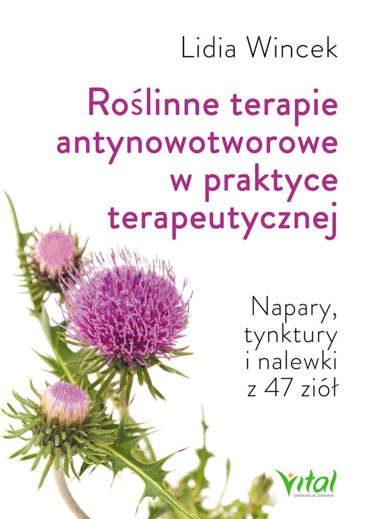 okładka Roślinne terapie antynowotworowe w praktyce terapeutycznej - PDF ebook | pdf | Wincek Lidia