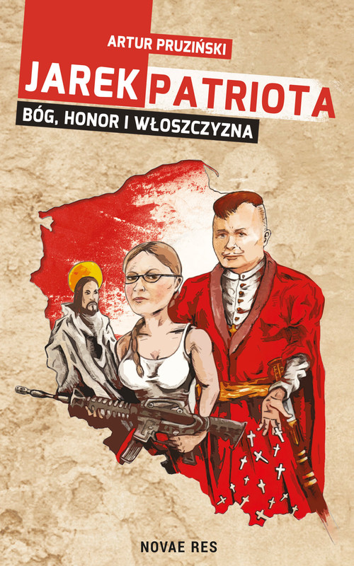 okładka Jarek Patriota: Bóg, honor i włoszczyzna ebook | epub, mobi | Artur Pruziński