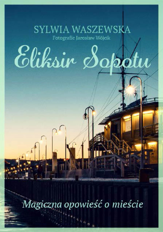 okładka Eliksir Sopotu ebook | epub, mobi | Sylwia Waszewska