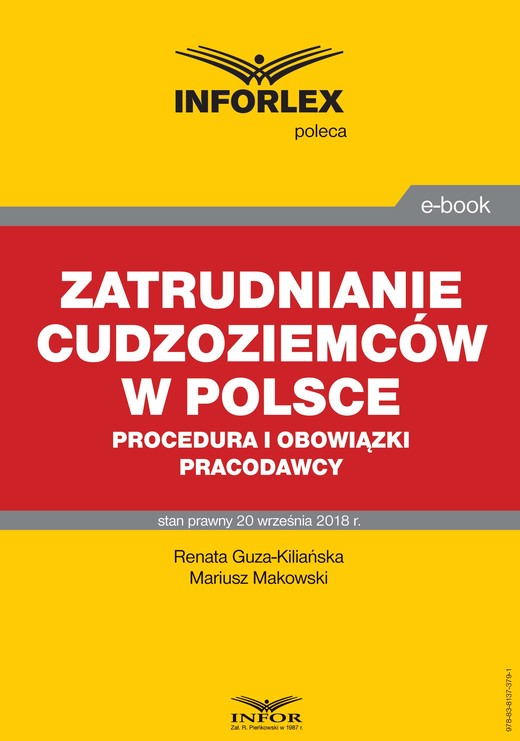 okładka Zatrudnianie cudzoziemców w Polsce – procedura i obowiązki pracodawcy ebook | pdf | Mariusz Makowski, Renata Guza-Kiliańska