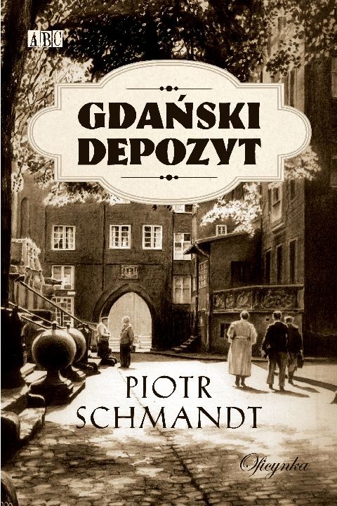 okładka Gdański depozyt ebook | epub, mobi | Piotr Schmandt