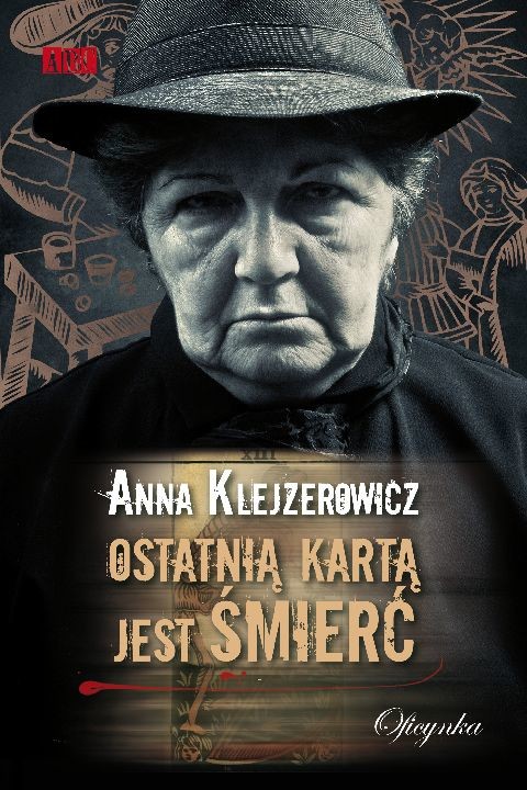 okładka Ostatnią kartą jest śmierć ebook | epub, mobi | Anna Klejzerowicz