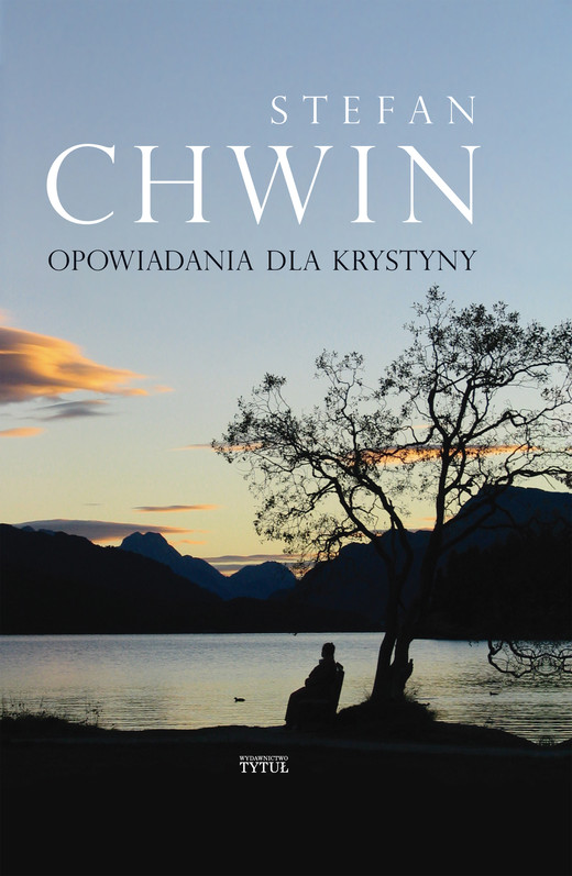 okładka Opowiadania dla Krystyny ebook | epub, mobi | Stefan Chwin