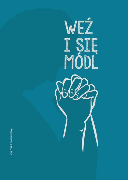 okładka Modlitewnik "Weź i się módl" ebook | pdf | Stacja7.pl