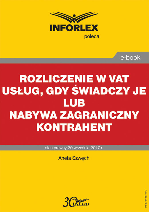 okładka Rozliczenie w VAT usług, gdy świadczy je lub nabywa zagraniczny kontrahent ebook | pdf | Aneta Szwęch