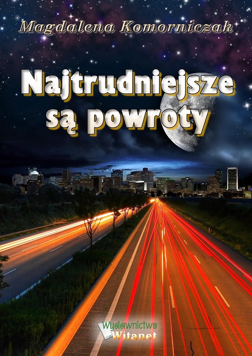 okładka Najtrudniejsze są powroty ebook | epub, mobi | Magdalena Komorniczak
