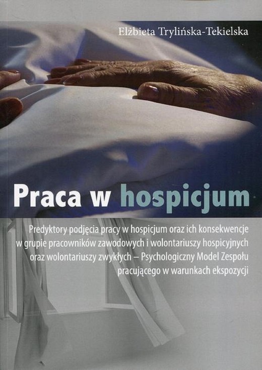 okładka Praca w hospicjum ebook | pdf | Elżbieta Trylińska-Tekielska