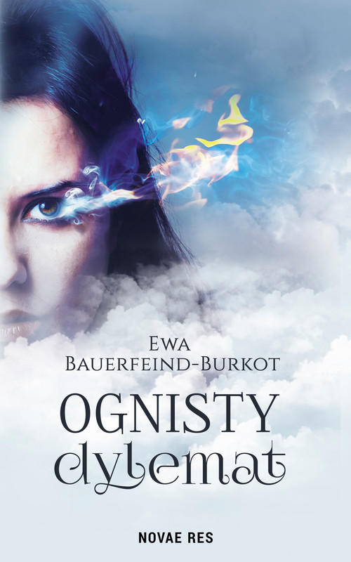 okładka Ognisty dylemat ebook | epub, mobi | Ewa Bauerfeind-Burkot