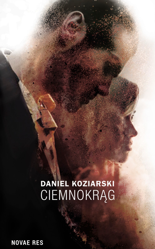 okładka Ciemnokrąg ebook | epub, mobi | Daniel Koziarski