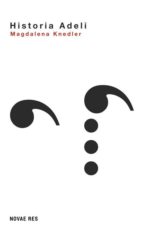 okładka Historia Adeli ebook | epub, mobi | Magda Knedler
