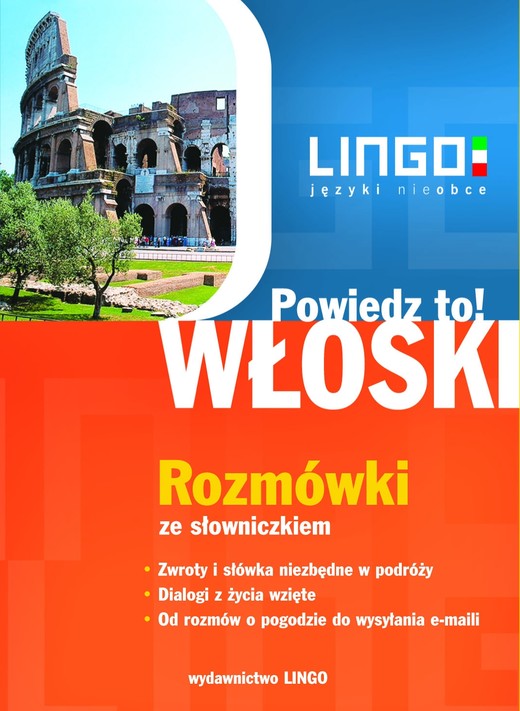 okładka Włoski. Rozmówki. Powiedz to! ebook | pdf | Tadeusz Wasiucionek, Tomasz Wasiucionek