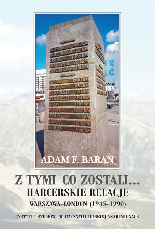 okładka Z tymi co zostali … Harcerskie relacje ebook | pdf | Adam F. Baran