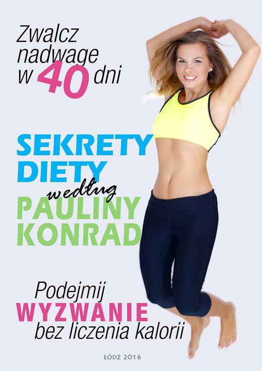 okładka Sekrety diety według Pauliny Konrad ebook | pdf | Paulina Konrad