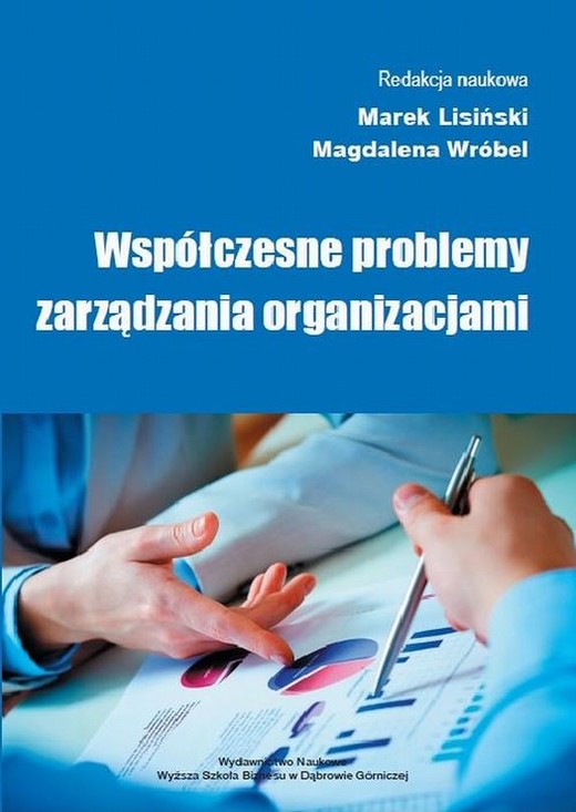 okładka Współczesne problemy zarządzania organizacjami ebook | pdf | Marek Lisiński, Magdalena Wróbel