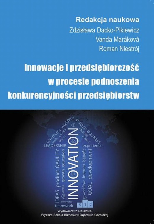 okładka Innowacje i przedsiębiorczość w procesie podnoszenia konkurencyjności przedsiębiorstw ebook | pdf | Vanda Marakova, Zdzisława Dacko-Pikiewicz, Roman Niestrój