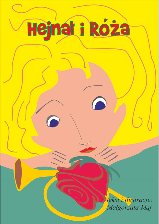 okładka Hejnał i Róża ebook | epub, mobi | Małgorzata Maj