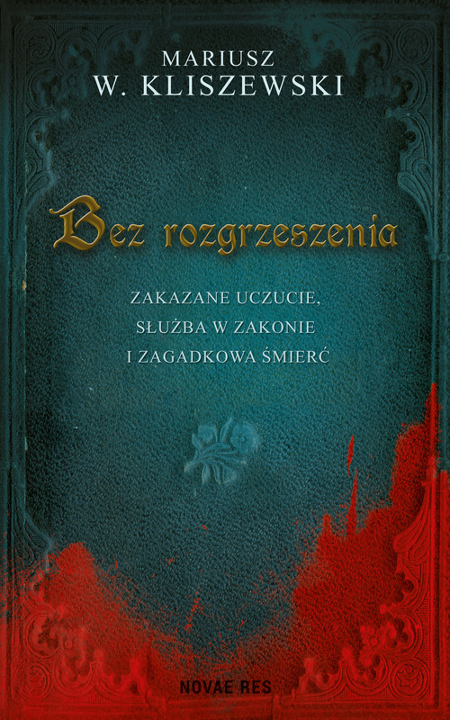 okładka Bez rozgrzeszenia ebook | epub, mobi | Mariusz W. Kliszewski