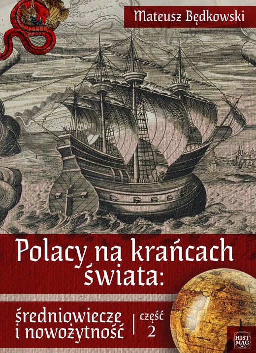 okładka Polacy na krańcach świata: średniowiecze i nowożytność. Część 2 ebook | epub, mobi | Mateusz Będkowski