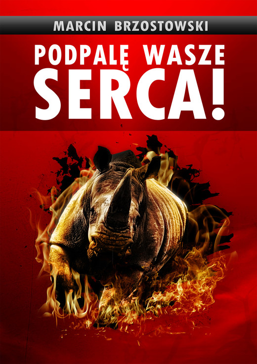 okładka Podpalę wasze serca! ebook | epub, mobi | Marcin Brzostowski