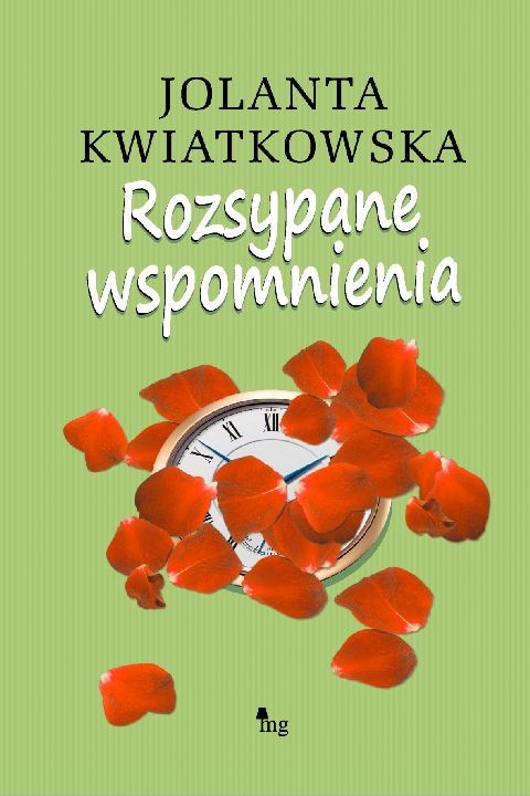 okładka Rozsypane wspomnienia ebook | pdf | Jolanta Kwiatkowska