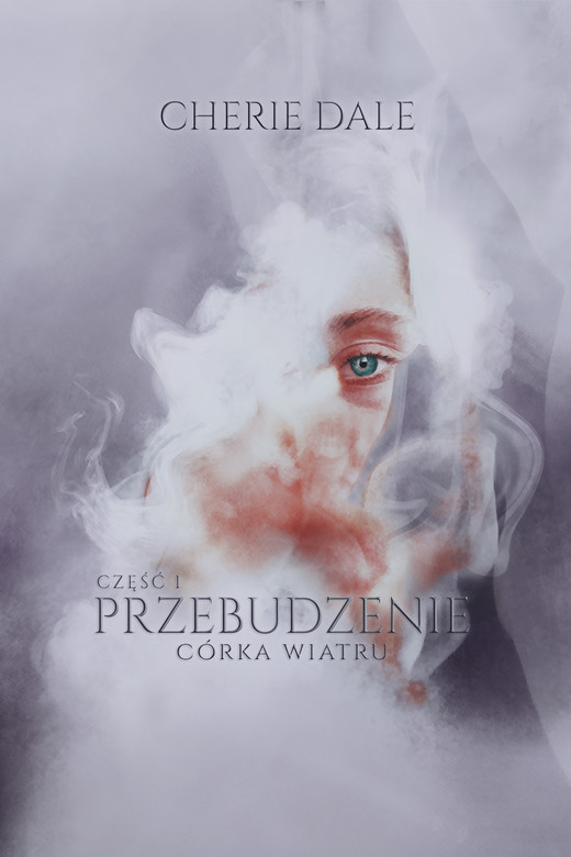okładka Córka wiatru. Przebudzenie 1 ebook | epub, mobi | Cherie Dale