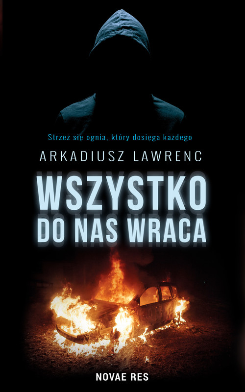 okładka Wszystko do nas wraca ebook | epub, mobi | Arkadiusz Lawrenc