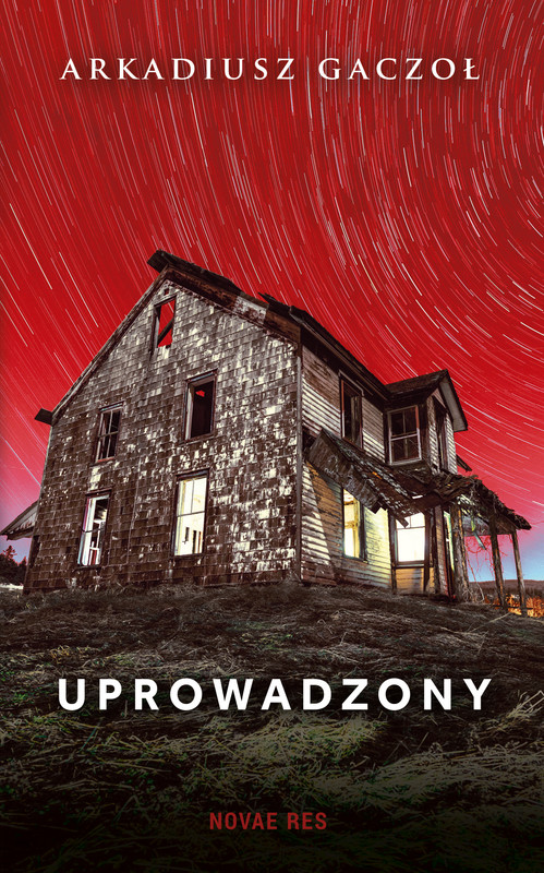 okładka Uprowadzony ebook | epub, mobi | Arkadiusz Gaczoł