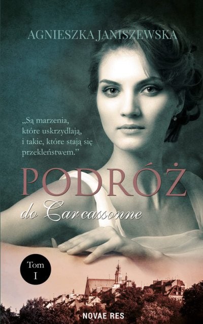 okładka Podróż do Carcassonne Tom I ebook | epub, mobi | Agnieszka Janiszewska