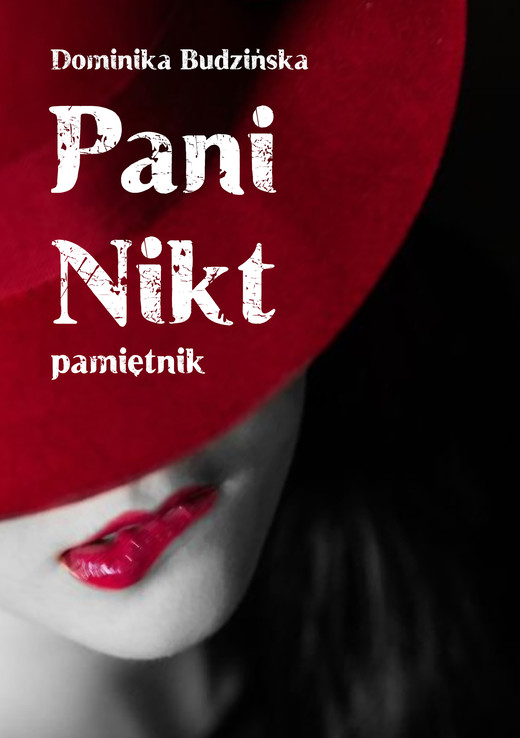 okładka Pani Nikt. Pamiętnik ebook | epub, mobi | Dominika Budzińska