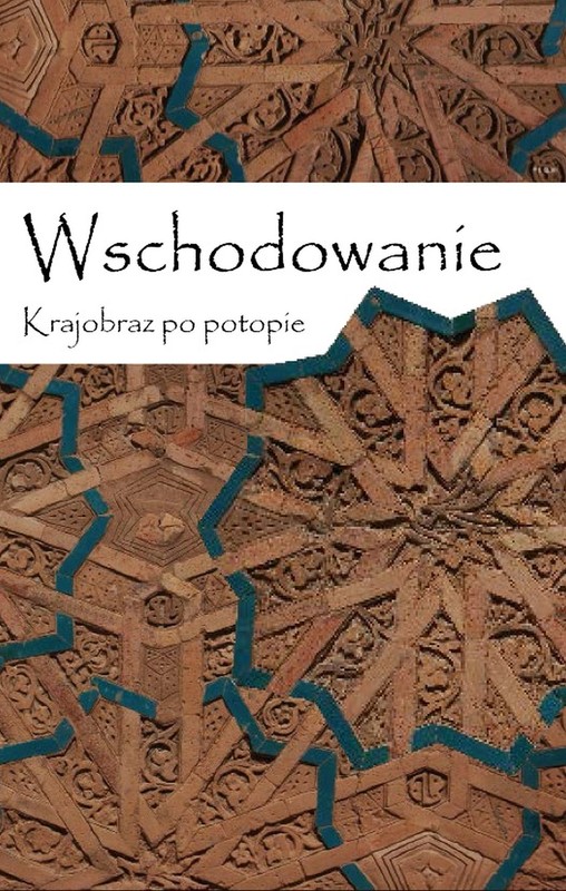 okładka Wschodowanie. Krajobraz po potopie ebook | epub, mobi | Tomasz Mucha, Maciej Chmielecki