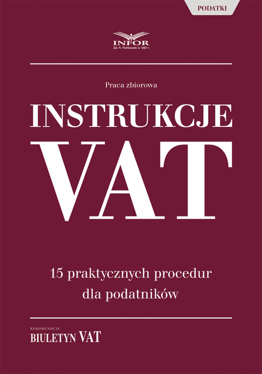 okładka Instrukcje VAT. 15 praktycznych procedur dla podatników ebook | pdf | Praca Zbiorowa