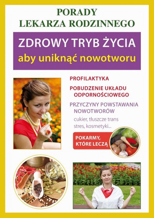 okładka Zdrowy tryb życia, aby uniknąć nowotworu ebook | pdf | Praca Zbiorowa