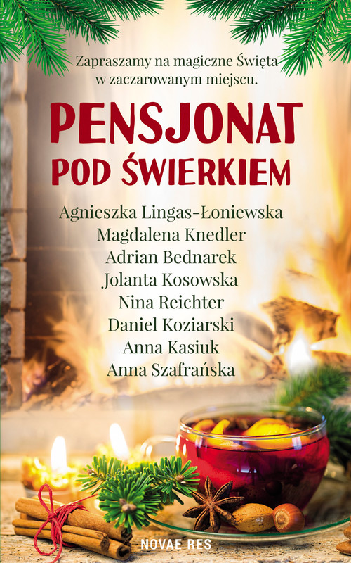 okładka Pensjonat pod świerkiem ebook | epub, mobi | Daniel Koziarski, Agnieszka Lingas-Łoniewska, Nina Reichter, Adrian Bednarek, Jolanta Kosowska, Magda Knedler, Anna Kasiuk, Anna Szafrańska